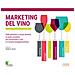 Slawka G. Scarso - Marketing Del Vino. Dalle Etichette Ai Social Network, La Guida Completa Per Promuovere Il Vino E Il Turismo Enogastronomico - Foto miniatura 1