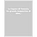 Maria Chiara Tosi - La laguna di Venezia. Un grande magazzino di idee e di progetti. Ediz. italiana e inglese - Foto miniatura 1