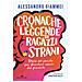 Alessandro Giammei - Cronache e leggende di ragazzi strani. Storie del passato per diventare maschi del presente - Foto miniatura 1