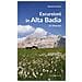 Beatrice Clerici - Escursioni in Alta Badia. 15 itinerari - Foto miniatura 1