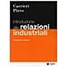 Mimmo Carrieri - Introduzione alle relazioni industriali. Caratteri e contesti - Foto miniatura 1