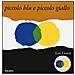 Leo Lionni - Piccolo blu e piccolo giallo. Ediz. illustrata. Con CD Audio - Foto miniatura 1