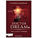 Claudia Castiello - Tra Luce E Ombra. Doctor Dream. 3. - Foto miniatura 1