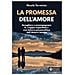 Nicolò Terminio - La Promessa Dell'amore. Accogliere E Accompagnare Le «coppie Imperfette»: Una Lettura Psicoanalitica Dell'«amoris Laetitia» - Foto miniatura 2