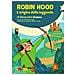 Teresa Porcella - Robin Hood. L'origine della leggenda di Alexandre Dumas. Nuova ediz. - Foto miniatura 1