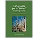 Romano Rossi - La battaglia per la «Gotica». Il secondo corpo statunitense da Firenze a Monte Grande - Foto miniatura 2