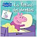 Silvia D'achille - La Fatina Dei Dentini. Peppa Pig. Hip Hip Urrà Per Peppa! - Foto miniatura 1