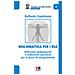 Raffaele Ciambrone - Una Didattica Per I Dsa. Riflessioni Pedagogiche E Indicazioni Operative Per La Prassi Di Insegnamento - Foto miniatura 1