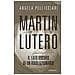 Angela Pellicciari - Martin Lutero. Il lato oscuro di un rivoluzionario. Nuova ediz. - Foto miniatura 1