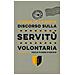 Etienne de La Boëtie - Discorso sulla servitù volontaria - Foto miniatura 2
