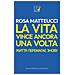 Rosa Matteucci - La Vita Vince Ancora Una Volta. Ediz. Italiano E Ucraino - Foto miniatura 1