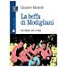 Giovanni Morandi - La beffa di Modigliani. Tra falsari veri e falsi - Foto miniatura 1