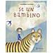 Davide Musso - Se un bambino. Ediz. a colori - Foto miniatura 1