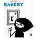 Fausto Gilberti - Banksy. Ediz. Illustrata - Foto miniatura 1