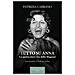 Patrizia Carrano - Tutto Su Anna. La Spettacolare Vita Della Magnani. Ediz. Integrale - Foto miniatura 1