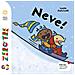 Leslie Patricelli - Neve! Ediz. a colori - Foto miniatura 1