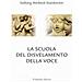Valborg Werbeck-Svärdström - La scuola del disvelamento della voce. Una via alla purificazione nell'arte del canto - Foto miniatura 1