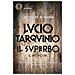 Franco Forte - Lucio Tarquinio. Il superbo. Il settimo re - Foto miniatura 1