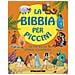 Chiara Fedele - La Bibbia per piccini. Le più belle storie illustrate. Ediz. a colori - Foto miniatura 1