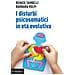 Renata Tambelli, Barbara Volpi - I Disturbi Psicosomatici In Età Evolutiva. Tradurre E Interpretare Clinicamente La Frattura Psicosomatica Nel Bambino - Foto miniatura 1