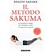 Kenichi Sakuma - Il Metodo Sakuma. Lo Straordinario Metodo Per Rimodellare Il Corpo In Cinque Minuti Al Giorno - Foto miniatura 1