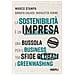Marco Stampa, Donato Calace, Nicoletta Ferro - La Sostenibilità È Un'impresa. Una Bussola Per Il Business Tra Sfide Globali E Greenwashing - Foto miniatura 1