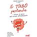 Mauro Cinquetti - Il tubo parlante. I disturbi di pancia dal neonato all'adolescente - Foto miniatura 1