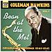Coleman Hawkins - Original Recordings, Vol. 3 (1943-1945) : Bean At The Met - Foto miniatura 1