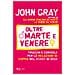 John Gray - Oltre Marte E Venere. Trucchi E Consigli Per Le Relazioni Di Coppia Nel Mondo Di Oggi - Foto miniatura 2