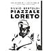 Silvio Bertoldi - Piazzale Loreto - Foto miniatura 1