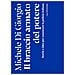 Michele Di Giorgio - Il braccio armato del potere. Storie e idee per conoscere la polizia italiana - Foto miniatura 1