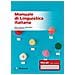 Elvira Assenza - Manuale di linguistica italiana. Ediz. MyLab. Con Contenuto digitale per accesso online - Foto miniatura 1