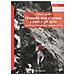 Ezio Capello - Quando Non C'erano I Nuts E Gli Spits. Storie E Personaggi Dell'alpinismo Di Ieri - Foto miniatura 1