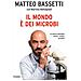 Matteo Bassetti - Il mondo è dei microbi. La nostra battaglia contro i nemici invisibili - Foto miniatura 1