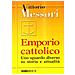 Vittorio Messori - Emporio cattolico. Uno sguardo diverso su storia e attualità - Foto miniatura 1