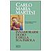 Carlo Maria Martini - Innamorarsi di Dio e della sua parola - Foto miniatura 1