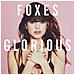 Foxes - Glorious - Foto miniatura 1