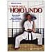 Michael Clarke - L'arte dell'hojo undo. Aggiungere potenza alle tecniche di combattimento del karate - Foto miniatura 2