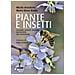 Nicola Anaclerio - Piante e insetti. Alleanze, ostilità, inganni orchestrati dall’evoluzione - Foto miniatura 1