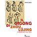 Catherine Despeux - Il Qigong di Zhou Lüjing. Il Midollo della Fenice Rossa - Foto miniatura 3
