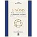 Boris Mouravieff - Gnôsis. Studio E Commentario Su La Tradizione Esoterica Dell'ortodossia Orientale. Vol. 1: Ciclo Essoterico - Foto miniatura 1