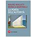 Mauro Magatti - La porta dell'autorità - Foto miniatura 1