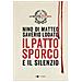 Nino Di Matteo - Il patto sporco. Il processo Stato-mafia nel racconto di un suo protagonista - Foto miniatura 1