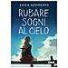 Luca Azzolini - Rubare Sogni Al Cielo - Foto miniatura 2
