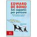 Edward De Bono - Sei cappelli per pensare. Manuale pratico per ragionare con creatività ed efficacia - Foto miniatura 1