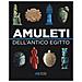 Simon Connor - Amuleti dell'Antico Egitto - Foto miniatura 1