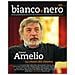 Emanuela Martini - Bianco e nero. Rivista quadrimestrale del centro sperimentale di cinematografia (2023). Vol. 605: Gianni Amelio, le chiavi del cinema - Foto miniatura 1
