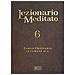 A. Tessarolo - Lezionario meditato. Nuova ediz.. Vol. 6: Tempo ordinario (settimane 15-21) - Foto miniatura 1
