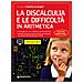 Daniela Lucangeli - La discalculia e le difficoltà in aritmetica. Guida con workbook. Con espansione online - Foto miniatura 2