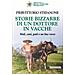 Piervittorio Stefanone - Storie Bizzarre Di Un Dottore In Vacche. Muli, Cani, Gatti E Un Bue Rosso - Foto miniatura 1